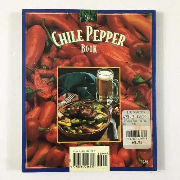 The Chile Pepper Book A Fiesta of Fiery Flavorful Recipes Paperback Cook Book - Picture 2 of 4